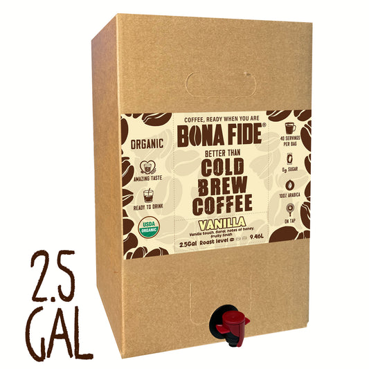 Vanilla - 2.5 Gallon (9.46L) - Better Than Cold Brew Coffee Bag In Box (BIB)